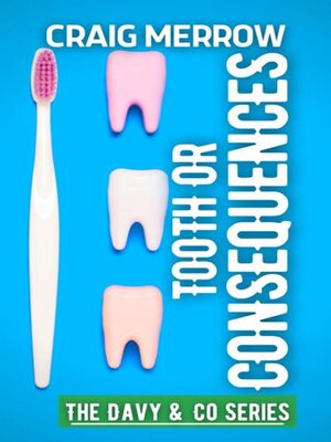 cover image of Tooth or Consequences